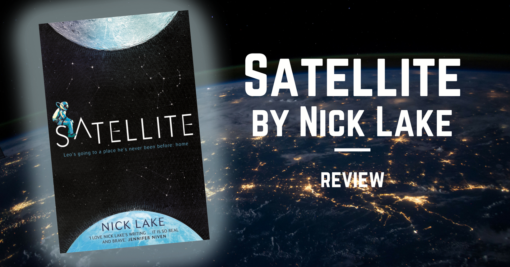 Satellite by Nick Lake - Book Review ⋆ Wonderfully Bookish