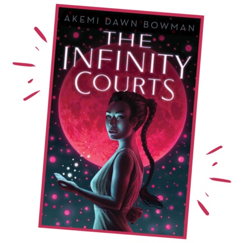 The Infinity Courts by Akemi Dawn Bowman